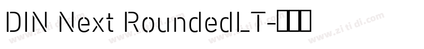 DIN Next RoundedLT字体转换